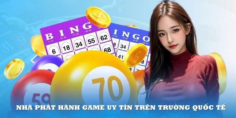 Nhà phát hành game uy tín trên trường quốc tế