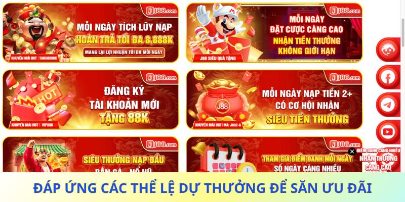 Đáp ứng các thể lệ dự thưởng để săn ưu đãi